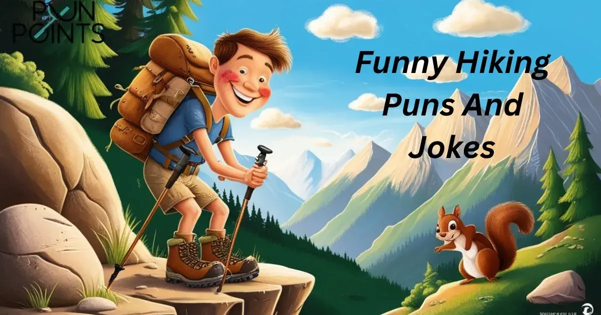 Funny Hiking Puns And Jokes