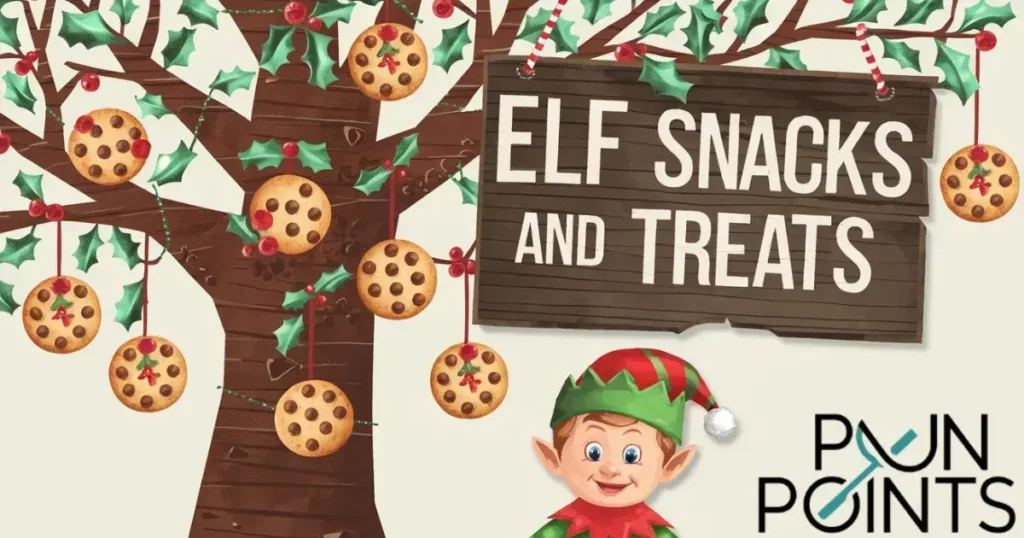 🍪 Elf Snacks and Treats Puns