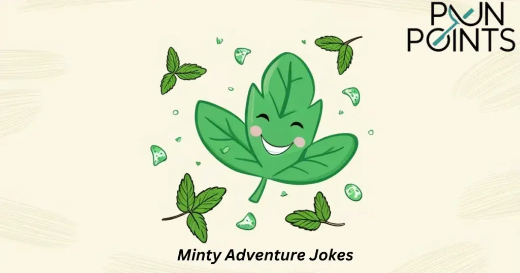 Minty Adventure Jokes