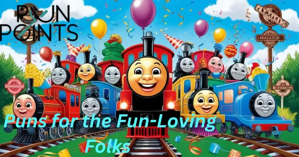 Train-Themed Puns for the Fun-Loving Folks