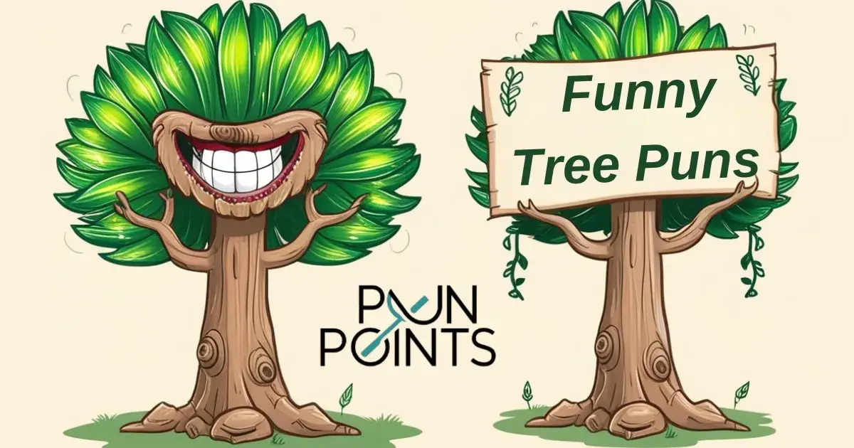 120+ Funny Tree Puns and Jokes to Make You Laugh