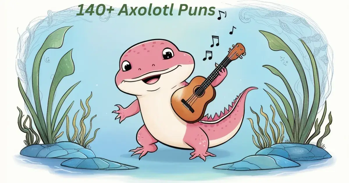 140+ Axolotl Puns & Jokes: You’ve Gotta Be Axolottin’ Me!