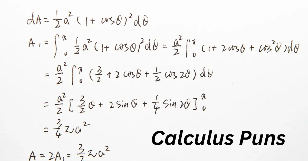 160 Calculus Puns (For Teachers, Valentines, Multivariable, Etc.)