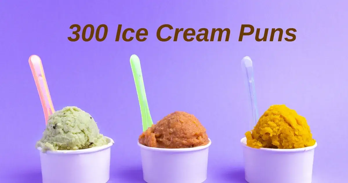 300 Ice Cream Puns (Short, For Love, Teachers, Captions, Adults, Etc.)