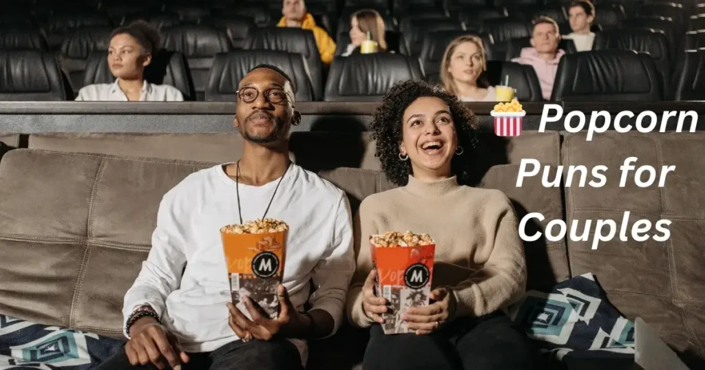 🍿 Popcorn Puns for Couples