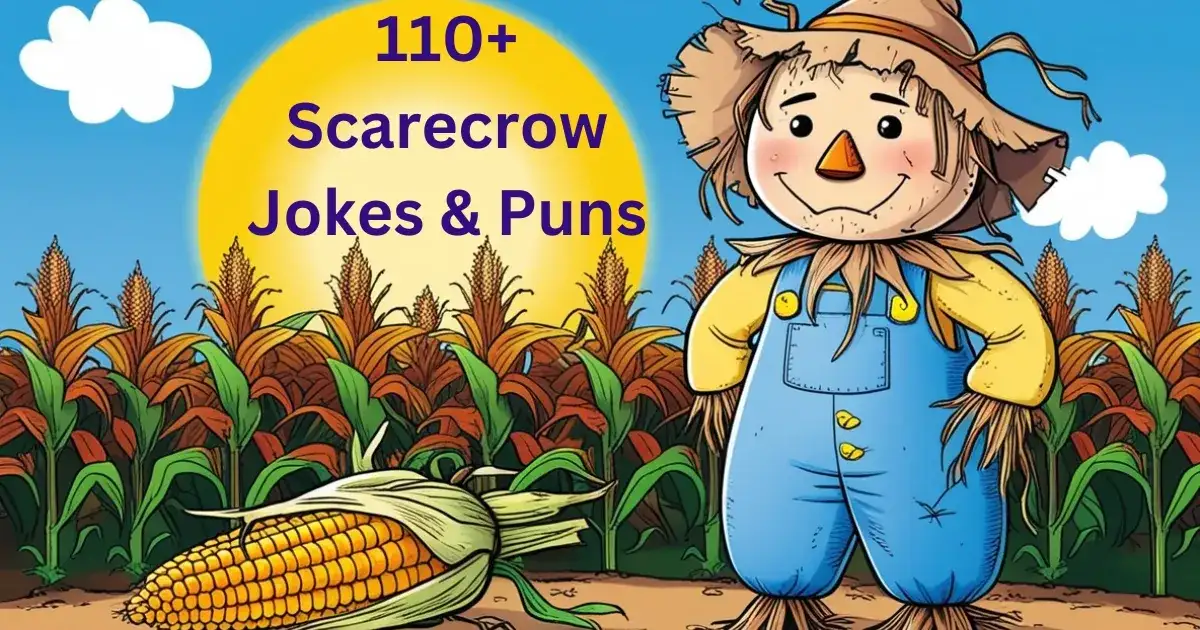 110+ Scarecrow Jokes & Puns: You’ll Be Straw-struck With Laughter