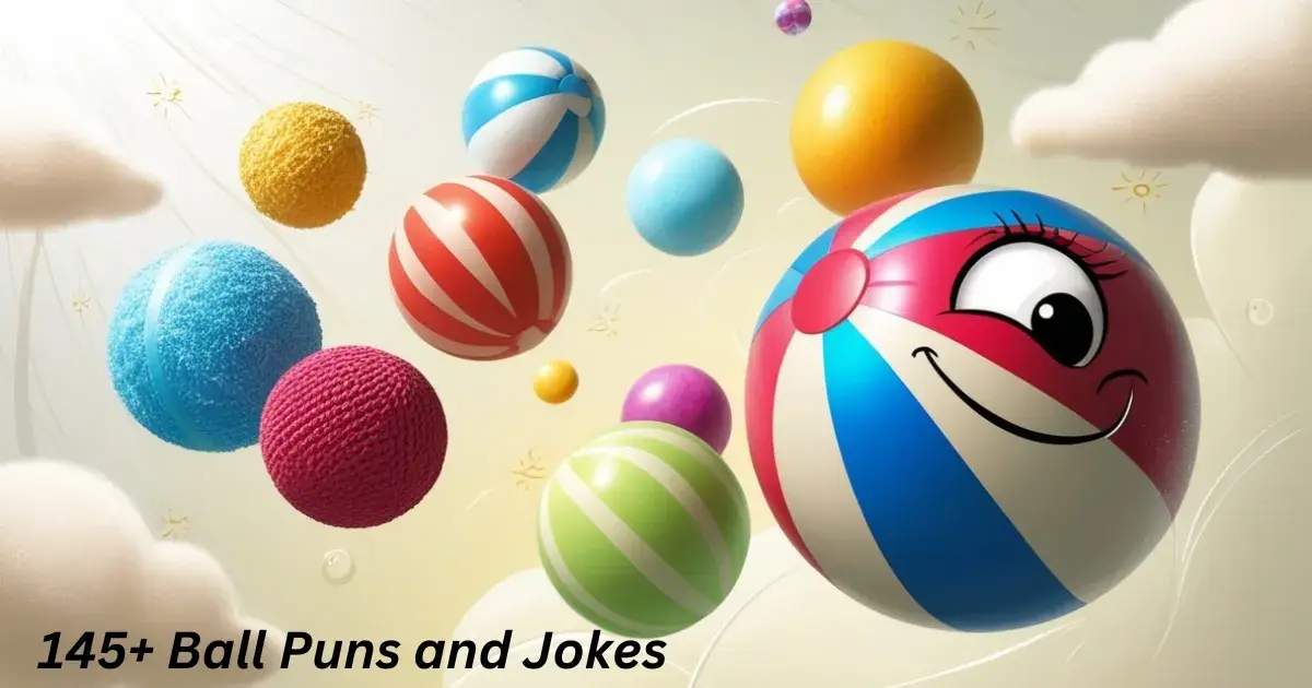 145+ Ball Puns & Jokes: Have a Ball Reading!