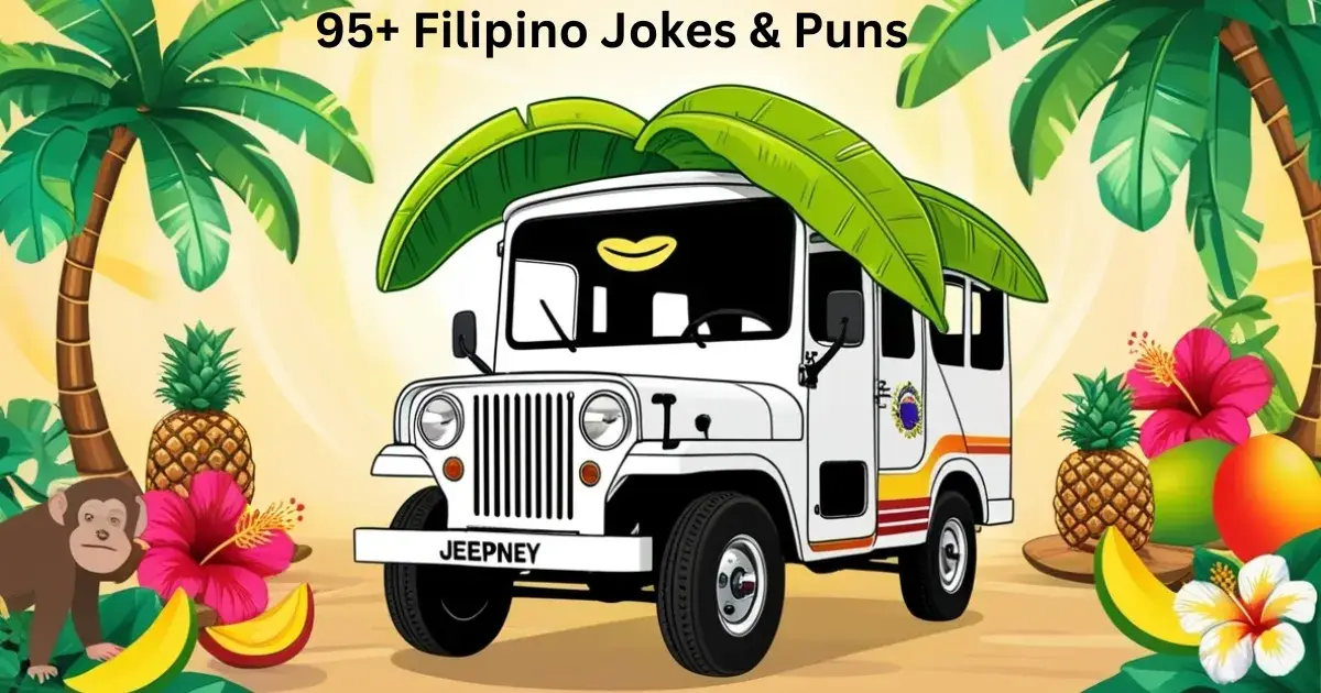 95+ Filipino Jokes & Puns: Patawa Ka Ba?