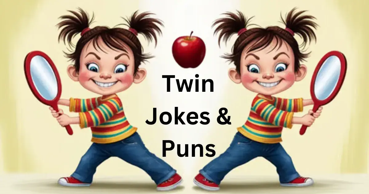 95+ Twin Jokes & Puns: Double the Laughs!